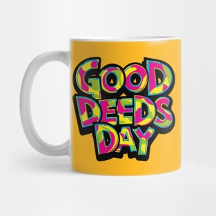 Good Deeds Day – April Mug